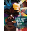 You Are Never Lost - Hardcover