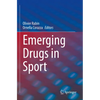 Emerging Drugs in Sport - Paperback