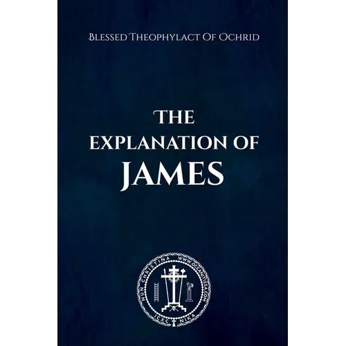 The Explanation of James - Paperback