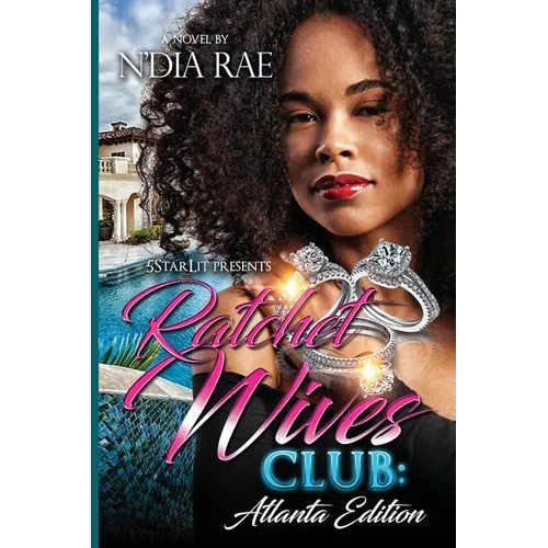 Ratchet Wives Club: Atlanta Edition - Paperback