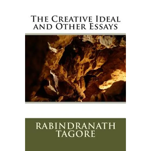 The Creative Ideal and Other Essays - Paperback