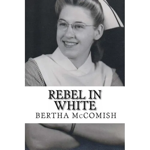 Rebel In White: A Memoir - Paperback