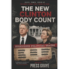 The New Clinton Body Count: Suspicious Political Deaths - Paperback