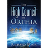 The High Council of Orthia - Hardcover