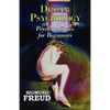 Dr. Freud's Dream Psychology - Psychoanalysis for Beginners - Paperback