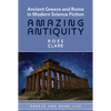 Ancient Greece and Rome in Modern Science Fiction - Paperback