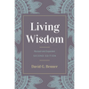 Living Wisdom, Revised and Expanded - Paperback