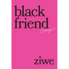 Black Friend: Essays - Hardcover
