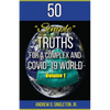 50 Simple Truths For A Complex And Covid-19 World - Paperback