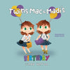 Twins Mac & Madi's Birthday - Paperback