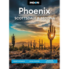 Moon Phoenix, Scottsdale & Sedona: Desert Getaways, Local Flavors, Outdoor Recreation - Paperback