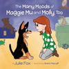 The Many Moods of Maggie Mu and Molly, Too - Paperback