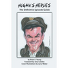 Hogan's Heroes: The Definitive Episode Guide - Paperback
