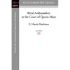 Rival Ambassadors at the Court of Queen Mary - Paperback