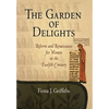 The Garden of Delights: Reform and Renaissance for Women in the Twelfth Century - Hardcover