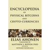 Encyclopedia of Physical Bitcoins and Crypto-Currencies - Paperback
