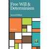 Free Will and Determinism - Paperback