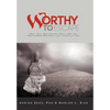 Worthy to Escape: Why All Believers Will Not Be Raptured Before the Tribulation - Hardcover