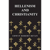 Hellenism and Christianity - Paperback
