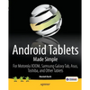 Android Tablets Made Simple: For Motorola Xoom, Samsung Galaxy Tab, Asus, Toshiba and Other Tablets - Paperback