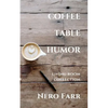 Coffee Table Humor: Book 1 - Paperback