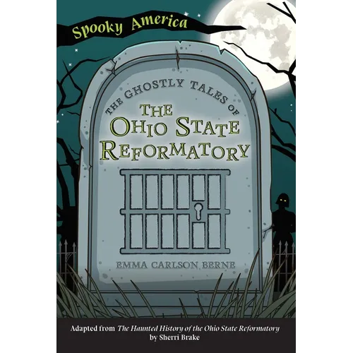 The Ghostly Tales of the Ohio State Reformatory - Paperback