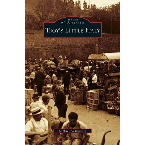 Troy's Little Italy - Hardcover