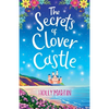 The Secrets of Clover Castle: Previously published as Fairytale Beginnings - Paperback
