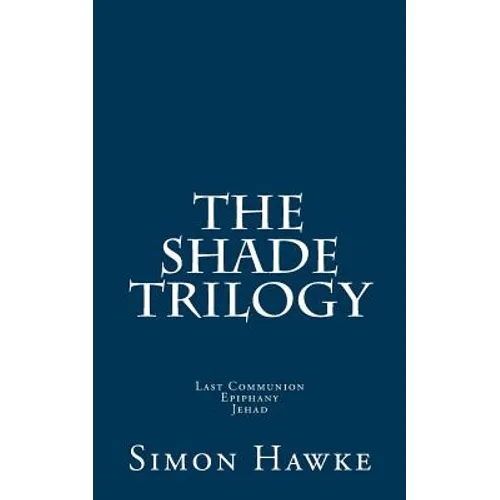 The Shade Trilogy - Paperback