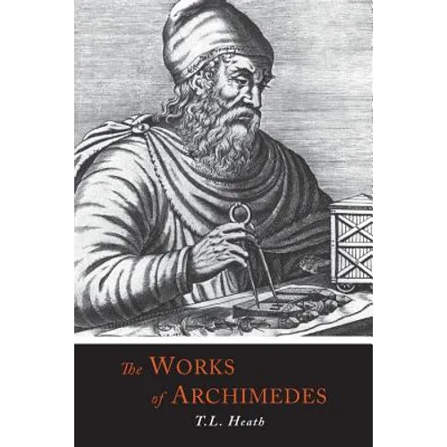 The Works of Archimedes - Paperback