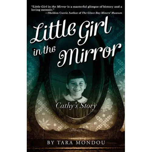 Little Girl in the Mirror: Cathy's Story - Paperback