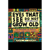 Eyes That See Do Not Grow Old: The Proverbs of Mexico, Central and South America - Paperback