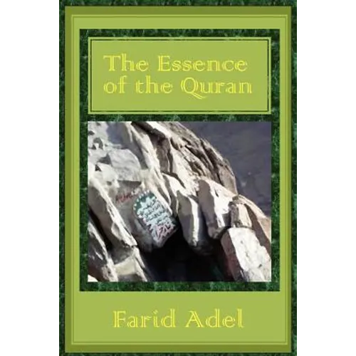 The Essence of the Quran - Paperback