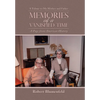 Memories of a Vanished Time: A Tribute to My Mother and Father - Hardcover