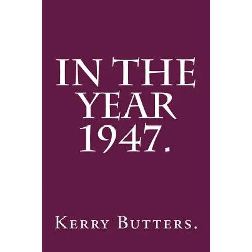 In the Year 1947. - Paperback