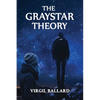 The GrayStar Theory - Paperback