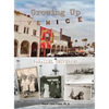 Growing Up Venice: Parallel Universes - Hardcover