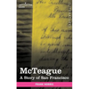 McTeague: A Story of San Francisco - Paperback