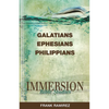 Immersion Bible Studies: Galatians, Ephesians, Philippians - Paperback