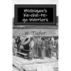 Michigan's Ke-che-te-go Warriors: Three generations of northern Michigan warriors who fought both for and against the young American nation - Paperback