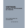 Vietnam, History of the Bulwark Tran - Hardcover