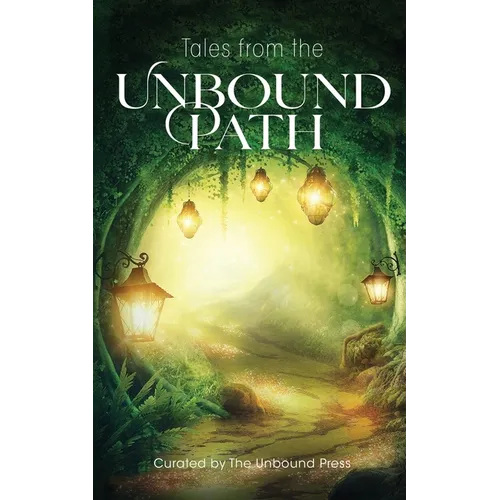 Tales from the Unbound Path - Paperback