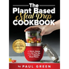 The Plant Based Meal Prep Cookbook: 200+ Easy & Simple Vegan Diet Recipes To Eat Healthy at Work, Home, and On The Go With 7 Weekly Meal Plans - Hardcover