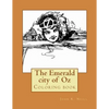 The Emerald city of Oz: Coloring book - Paperback