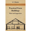 Practical Farm Buildings - Plans and Suggestions - Paperback