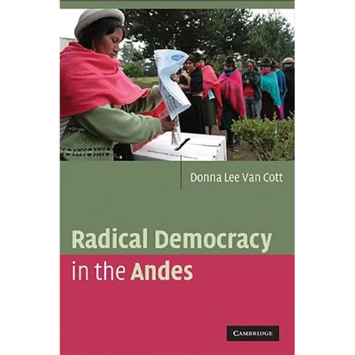 Radical Democracy in the Andes - Paperback