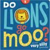 Do Lions Go Moo? - Board Book