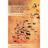 The Anatomy of a South African Genocide: The Extermination of the Cape San Peoples - Paperback
