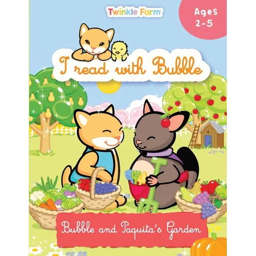 Bubble and Paquita's Garden: I read with Bubble - Paperback