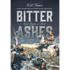 Bitter Ashes: Fallen Timbers at Shiloh - Hardcover